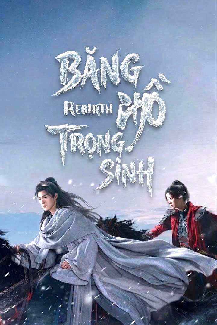 (Băng Hồ Trọng Sinh) – Sở Kiều Truyện 2